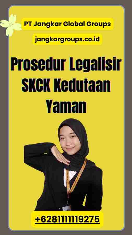 Prosedur Legalisir SKCK Kedutaan Yaman