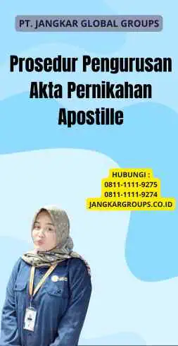 Prosedur Pengurusan Akta Pernikahan Apostille