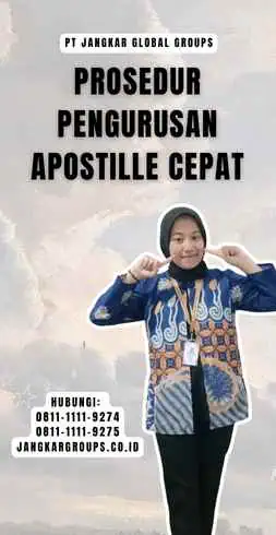 Prosedur Pengurusan Apostille Cepat