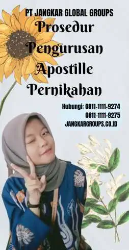 Prosedur Pengurusan Apostille Pernikahan