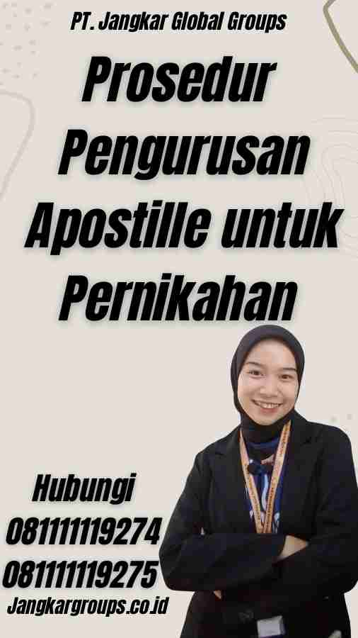 Prosedur Pengurusan Apostille untuk Pernikahan