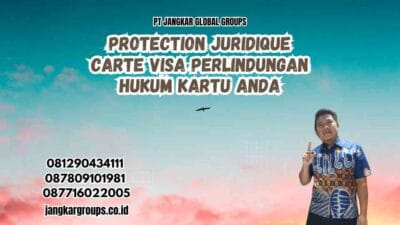Protection Juridique Carte Visa Perlindungan Hukum Kartu Anda