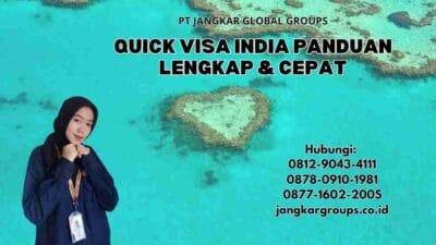 Quick Visa India Panduan Lengkap & Cepat