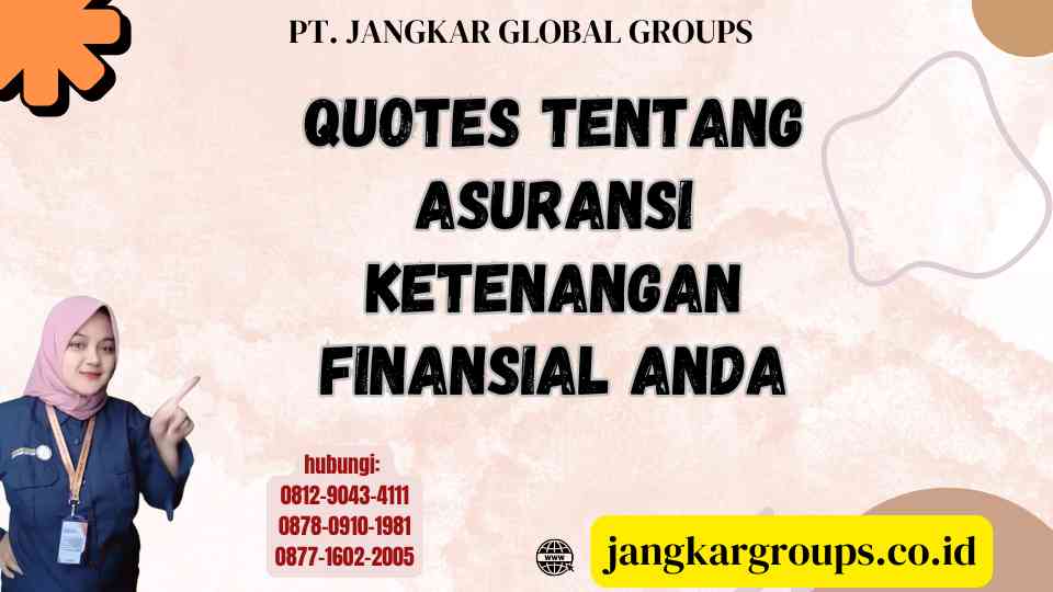 Quotes Tentang Asuransi Ketenangan Finansial Anda