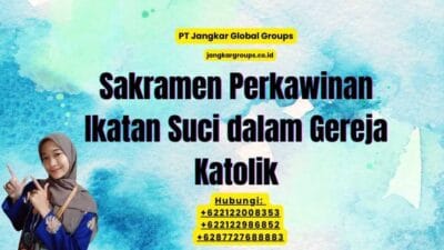 Sakramen Perkawinan Ikatan Suci dalam Gereja Katolik