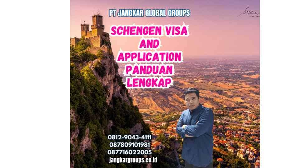 Schengen Visa And Application Panduan Lengkap