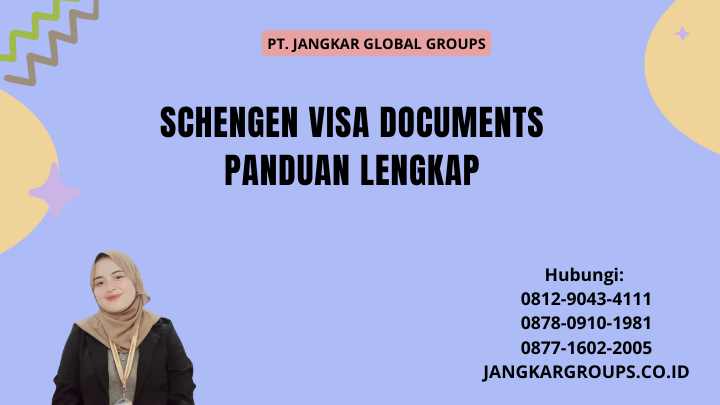 Schengen Visa Documents Panduan Lengkap