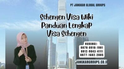 Schengen Visa Wiki Panduan Lengkap Visa Schengen