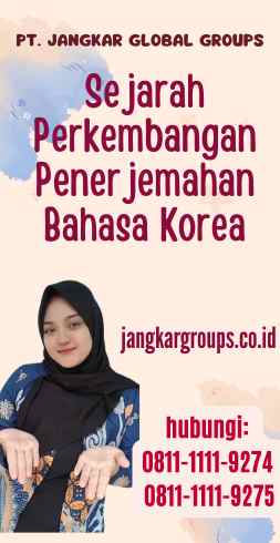 Sejarah Perkembangan Penerjemahan Bahasa Korea