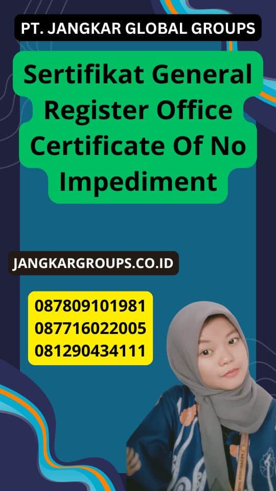 Sertifikat General Register Office Certificate Of No Impediment