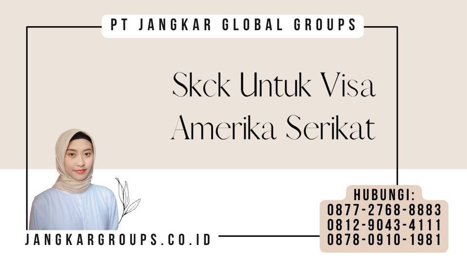 Skck Untuk Visa Amerika Serikat