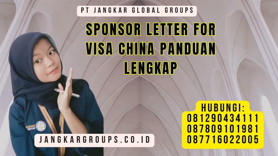 Sponsor Letter For Visa China Panduan Lengkap