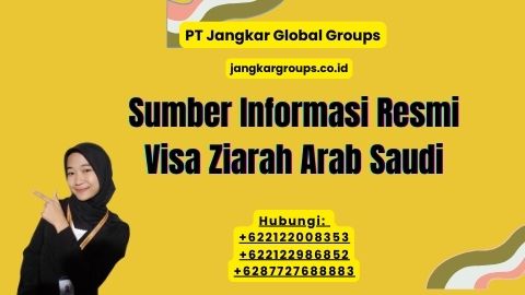 Sumber Informasi Resmi Visa Ziarah Arab Saudi