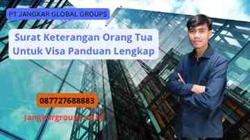 Surat Keterangan Orang Tua Untuk Visa Panduan Lengkap