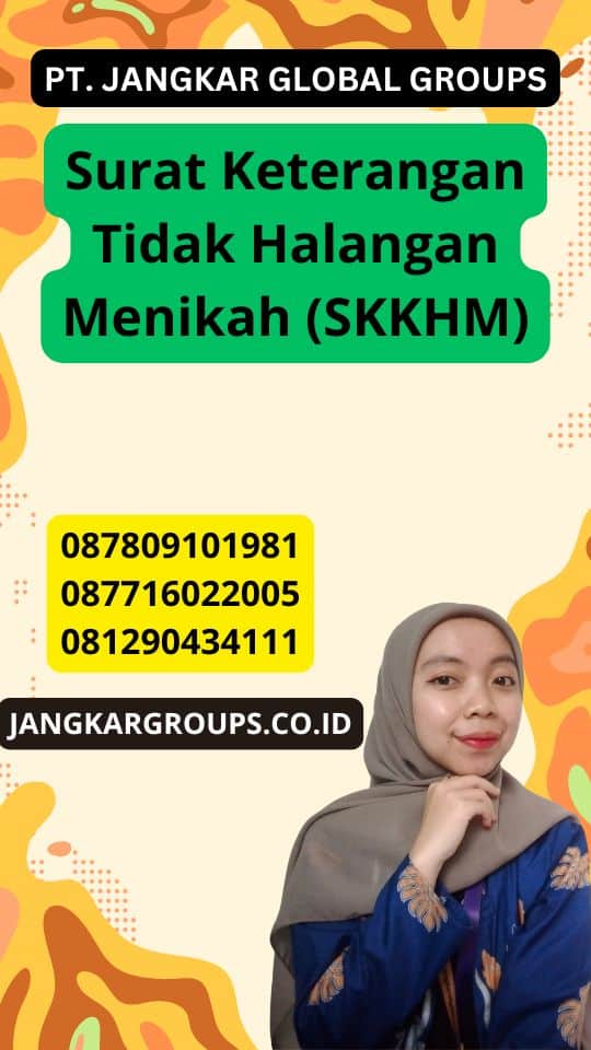 Surat Keterangan Tidak Halangan Menikah (SKKHM)