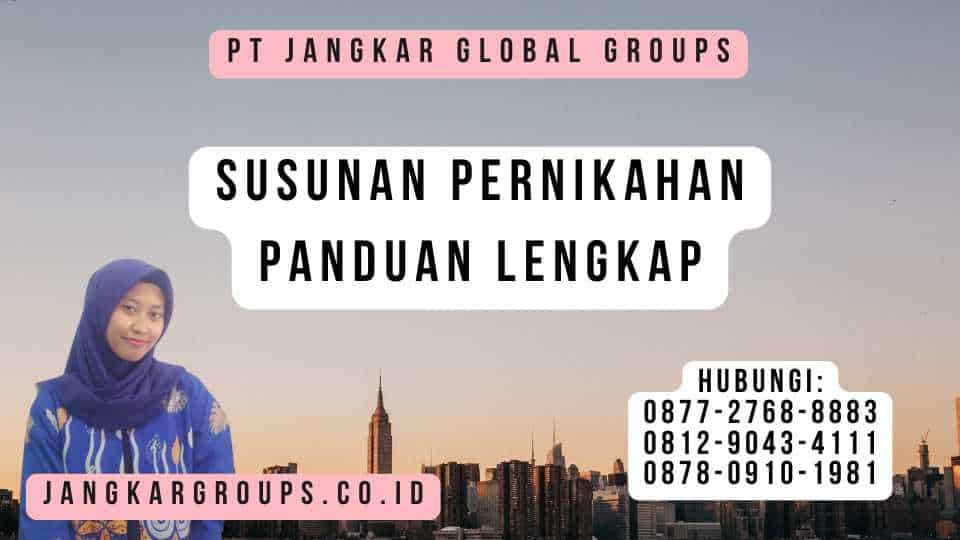 Susunan Pernikahan Panduan Lengkap