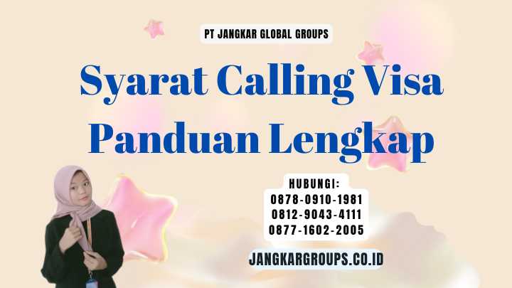 Syarat Calling Visa Panduan Lengkap