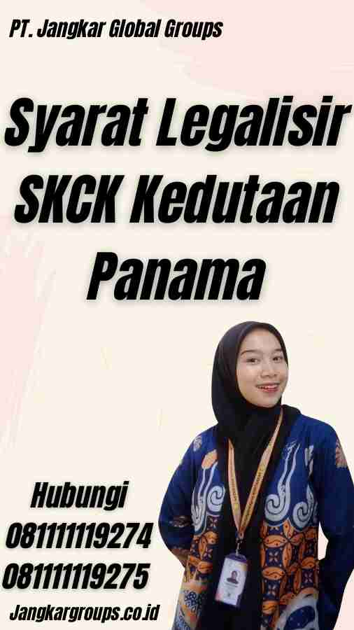 Syarat Legalisir SKCK Kedutaan Panama