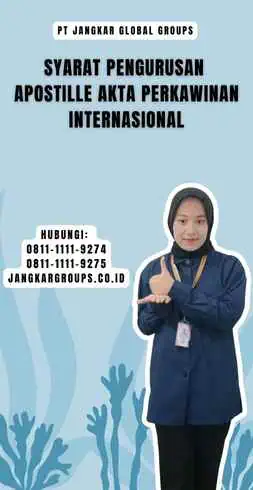 Syarat Pengurusan Apostille Akta Perkawinan Internasional