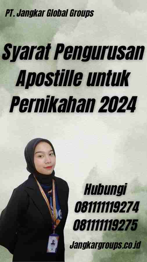 Syarat Pengurusan Apostille untuk Pernikahan 2024