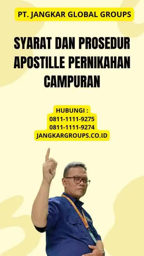 Syarat dan Prosedur Apostille Pernikahan Campuran