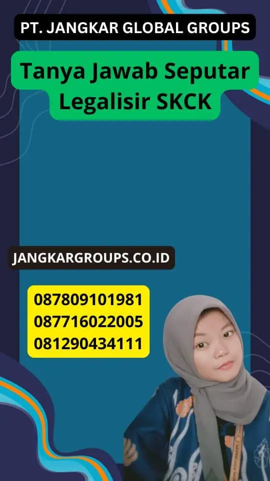 Tanya Jawab Seputar Legalisir SKCK