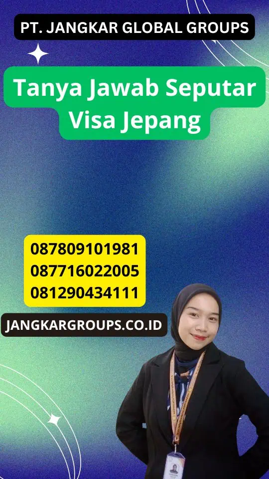 Tanya Jawab Seputar Visa Jepang