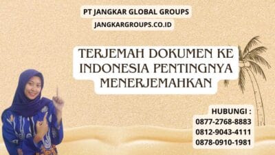 Terjemah Dokumen Ke Indonesia Pentingnya Menerjemahkan