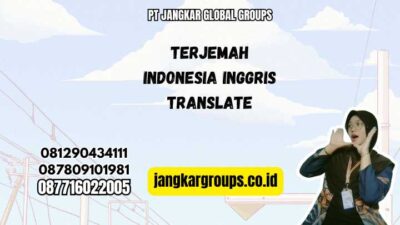 Terjemah Indonesia Inggris Translate