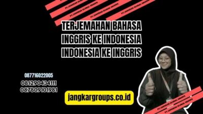Terjemahan Bahasa Inggris Ke Indonesia Indonesia Ke Inggris