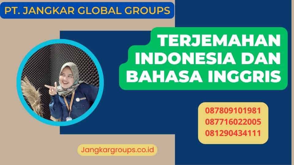 Terjemahan Indonesia Dan Bahasa Inggris
