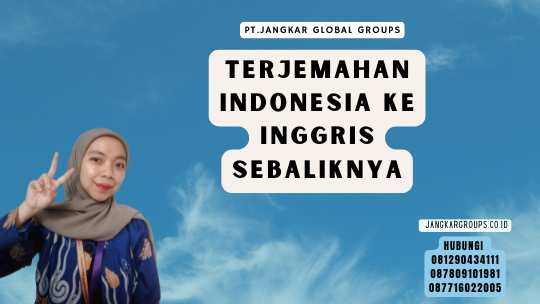 Terjemahan Indonesia Ke Inggris Sebaliknya