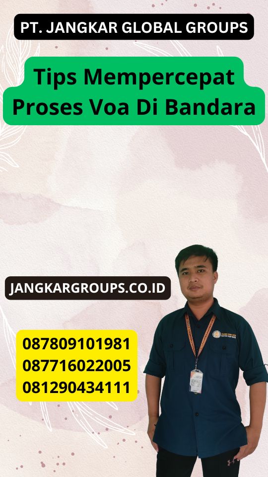 Tips Mempercepat Proses Voa Di Bandara