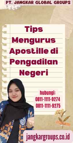 Tips Mengurus Apostille di Pengadilan Negeri