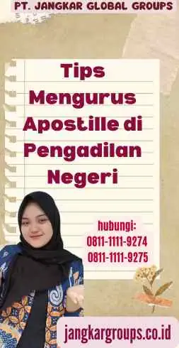 Tips Mengurus Apostille di Pengadilan Negeri