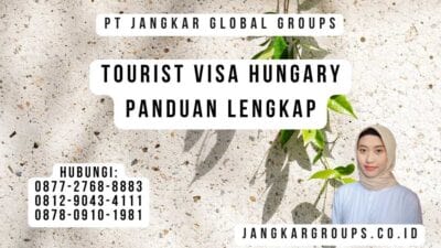 Tourist Visa Hungary Panduan Lengkap