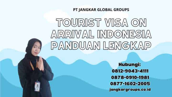 Tourist Visa On Arrival Indonesia Panduan Lengkap
