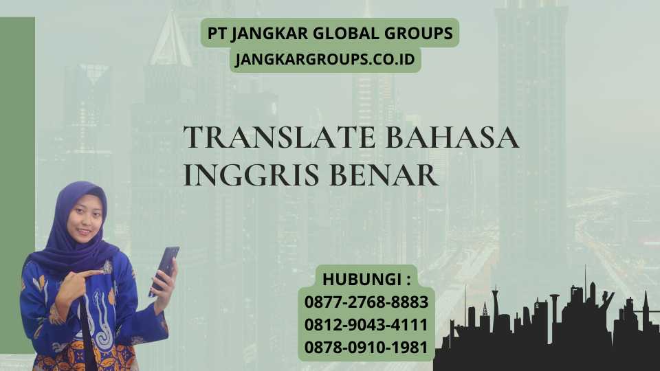 Translate Bahasa Inggris Benar