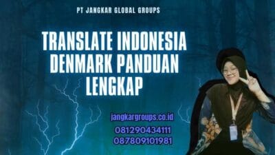 Translate Indonesia Denmark Panduan Lengkap