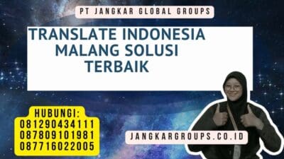 Translate Indonesia Malang Solusi Terbaik