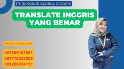 Translate Inggris Yang Benar