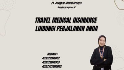 Travel Medical Insurance Lindungi Perjalanan Anda