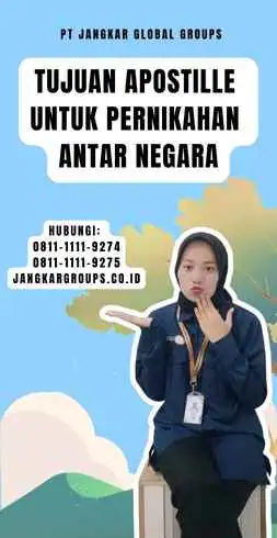 Tujuan Apostille untuk Pernikahan Antar Negara