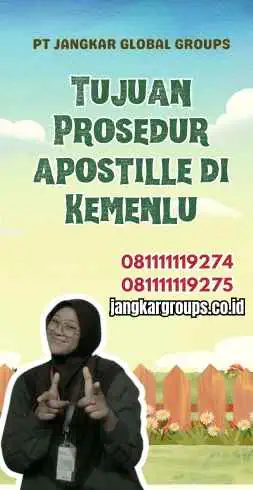 Tujuan Prosedur apostille di Kemenlu