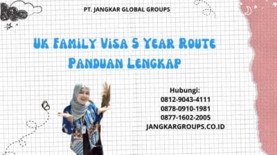 Uk Family Visa 5 Year Route Panduan Lengkap