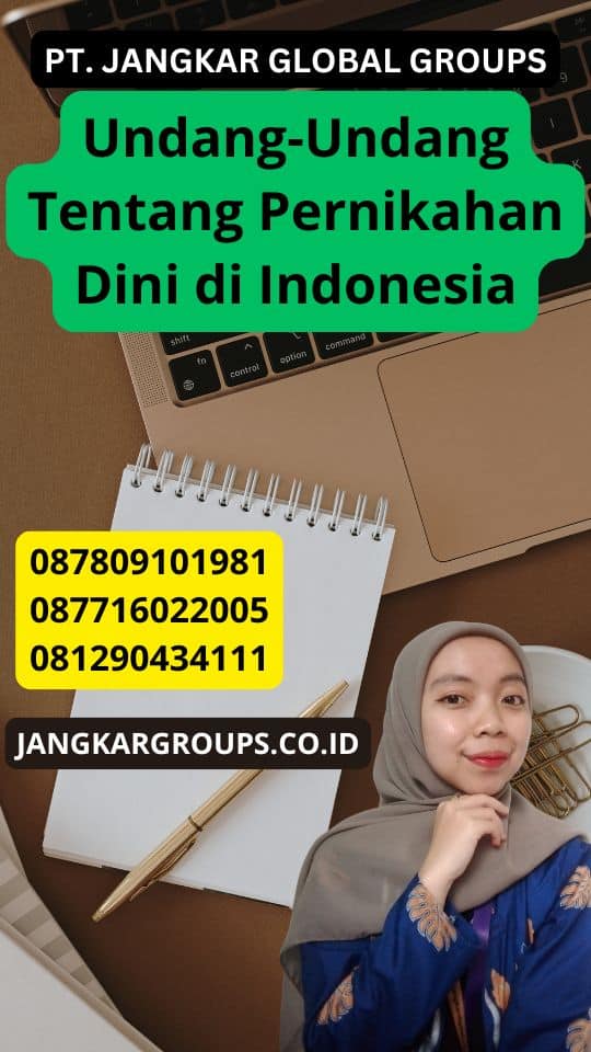 Undang-Undang Tentang Pernikahan Dini di Indonesia