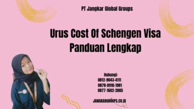 Urus Cost Of Schengen Visa Panduan Lengkap