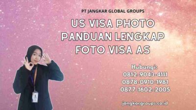 Us Visa Photo Panduan Lengkap Foto Visa AS