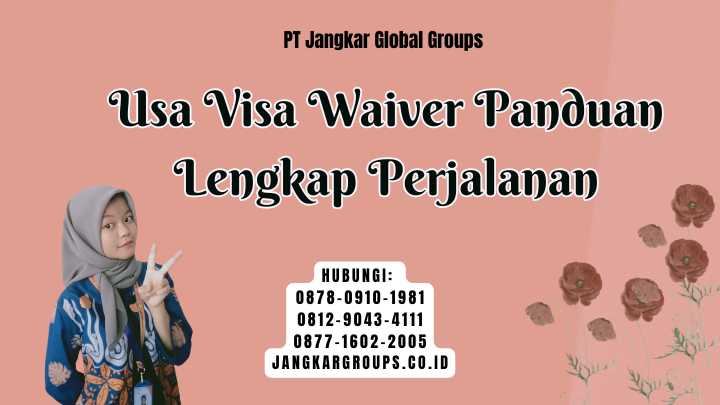 Usa Visa Waiver Panduan Lengkap Perjalanan