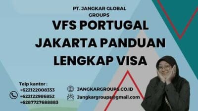 Vfs Portugal Jakarta Panduan Lengkap Visa